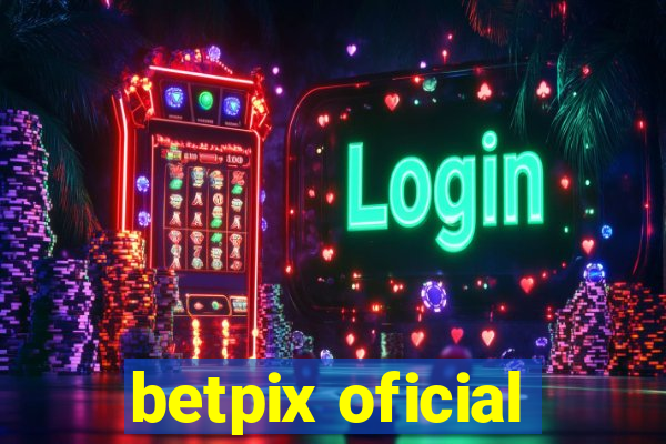 betpix oficial